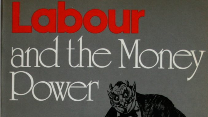 Labor & the Money Power